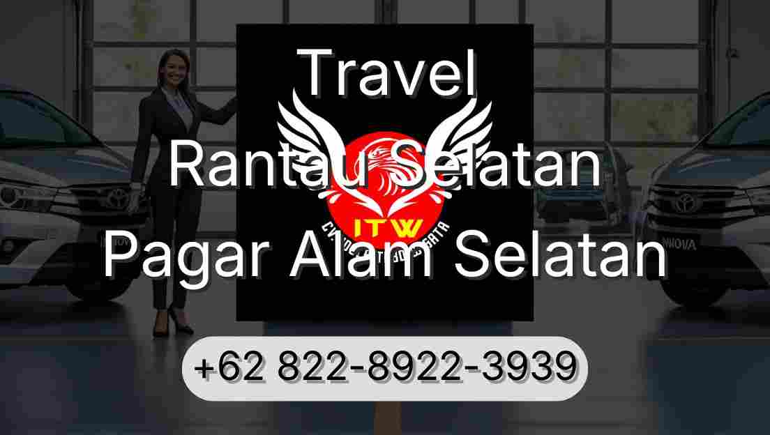 Travel Rantau Selatan Pagar Alam Selatan