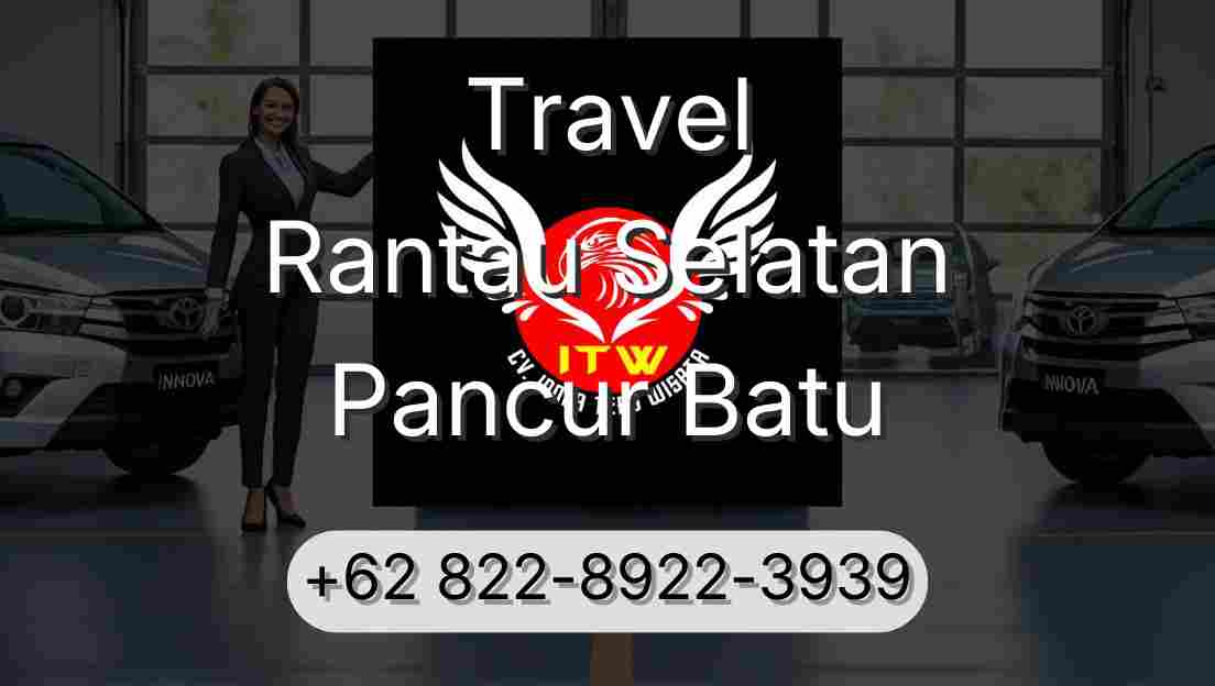Travel Rantau Selatan Pancur Batu