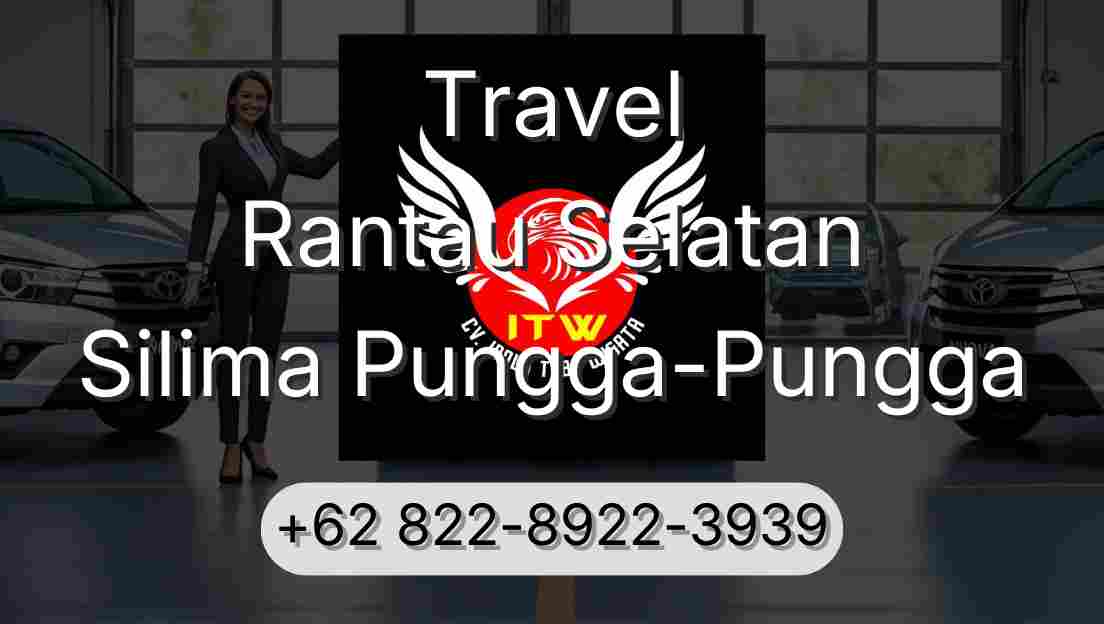 Travel Rantau Selatan Silima Pungga-Pungga