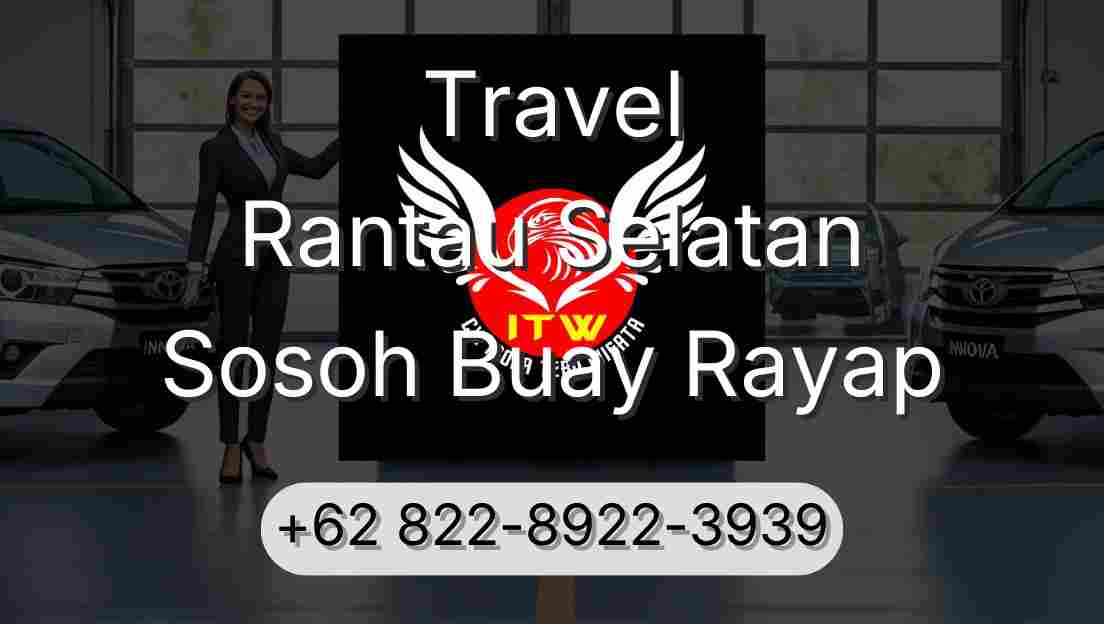 Travel Rantau Selatan Sosoh Buay Rayap