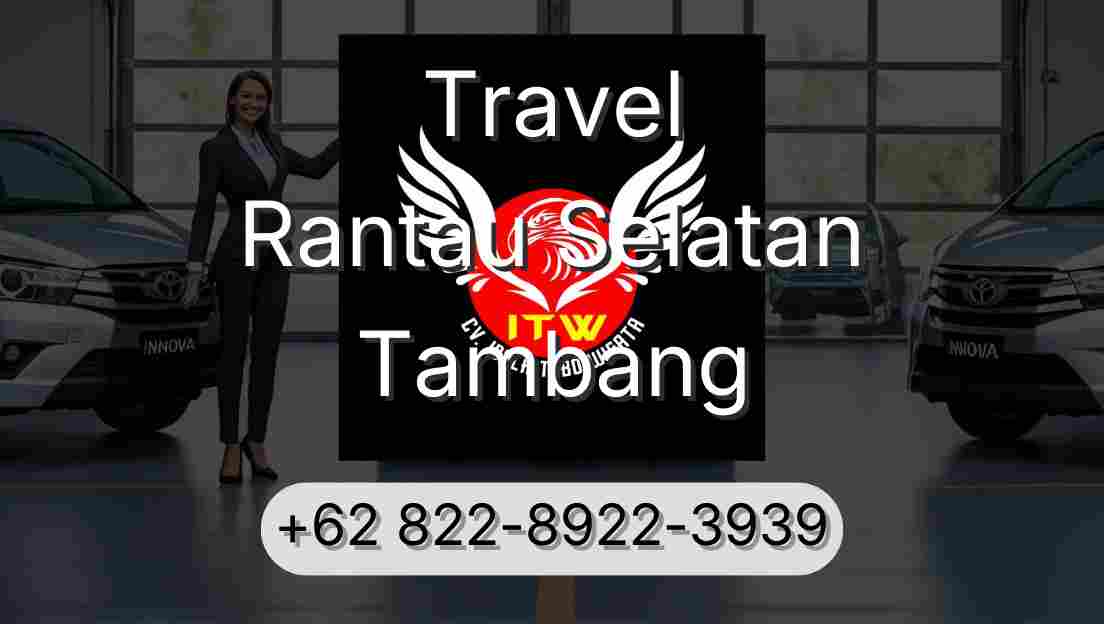 Travel Rantau Selatan Tambang