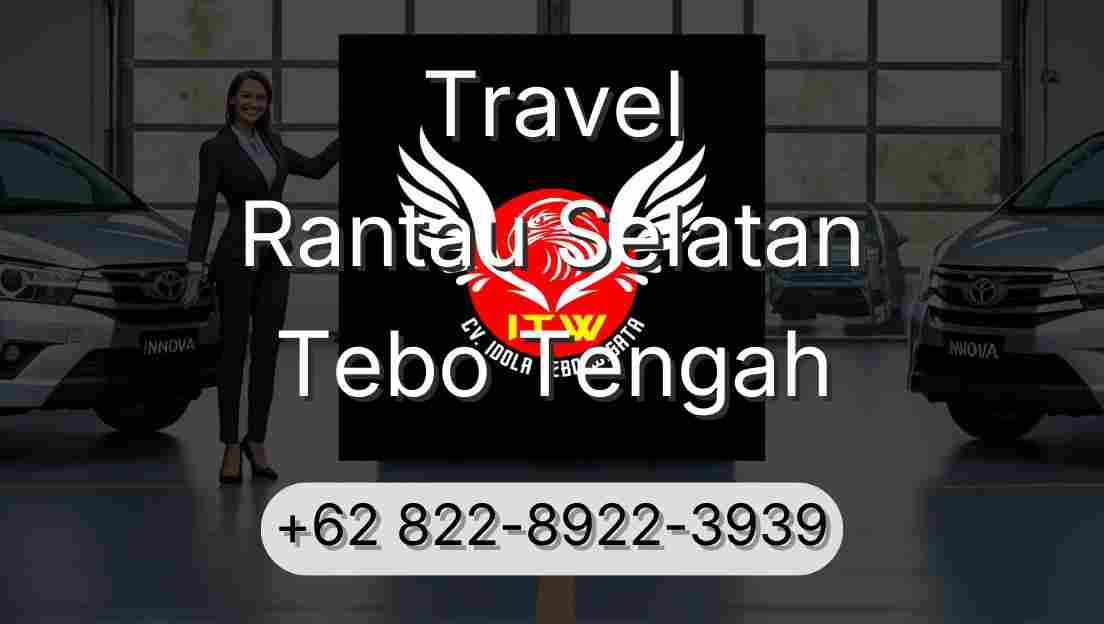 Travel Rantau Selatan Tebo Tengah