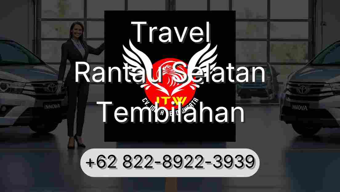 Travel Rantau Selatan Tembilahan