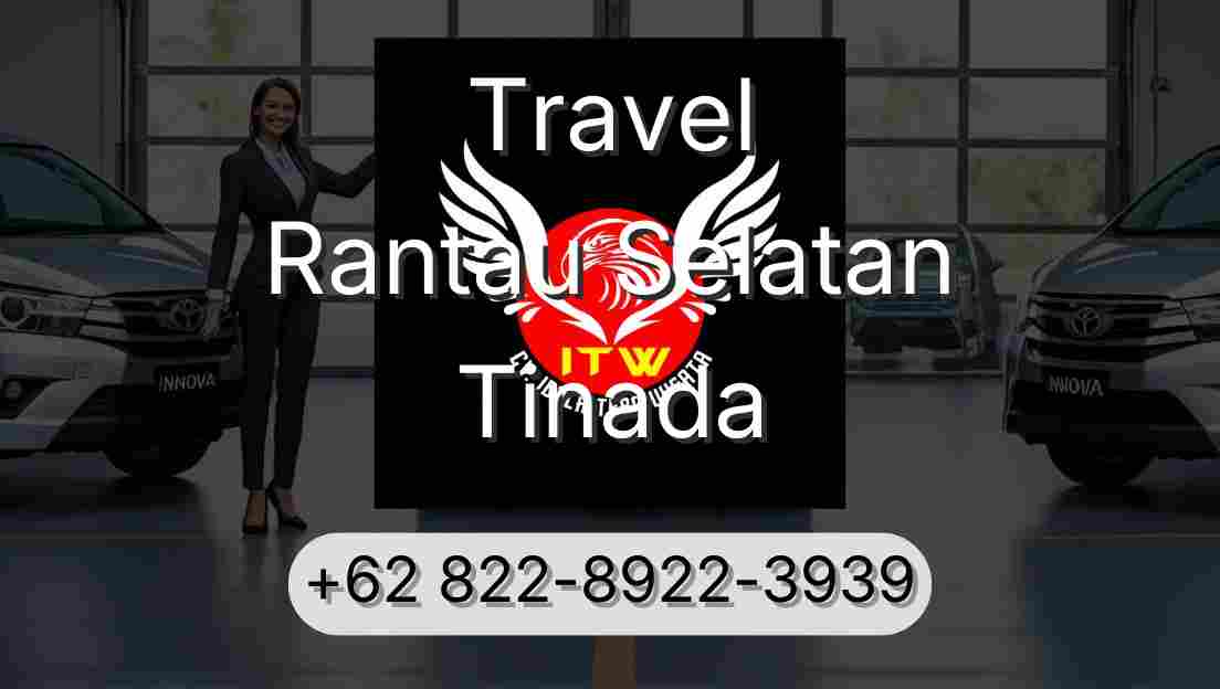 Travel Rantau Selatan Tinada