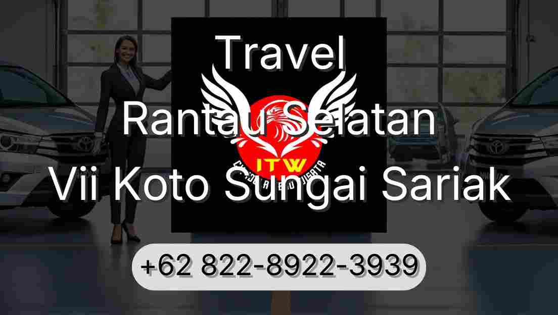 Travel Rantau Selatan Vii Koto Sungai Sariak