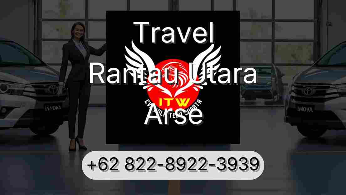 Travel Rantau Utara Arse