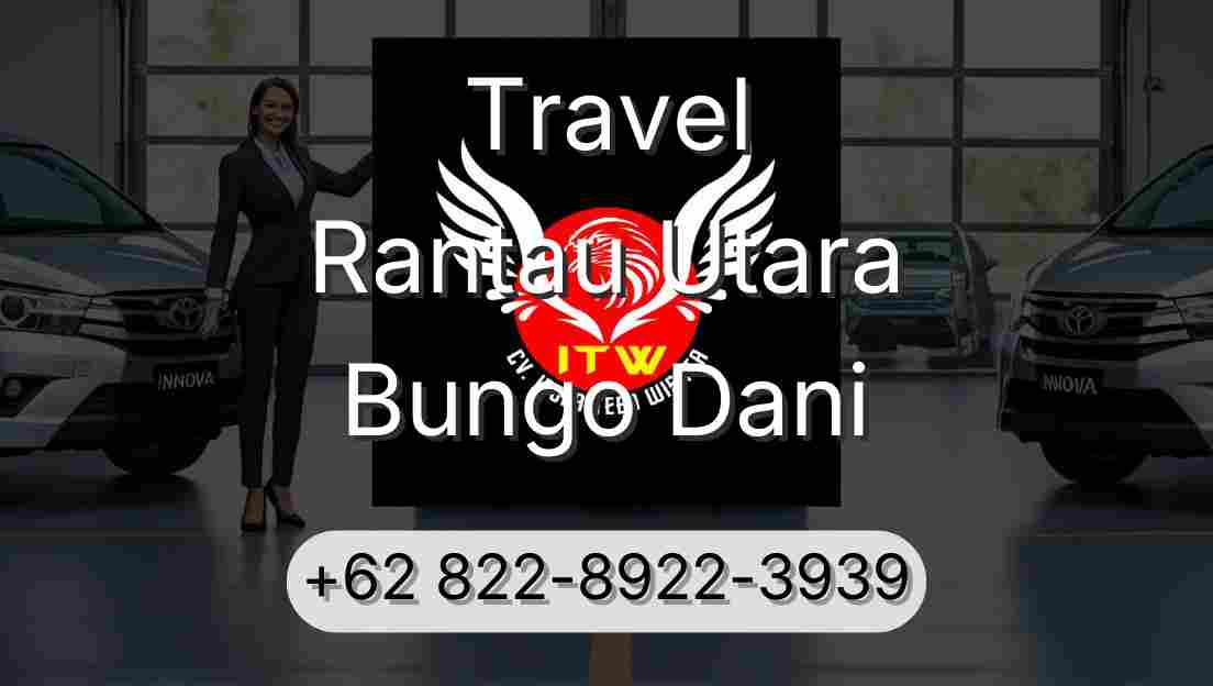 Travel Rantau Utara Bungo Dani