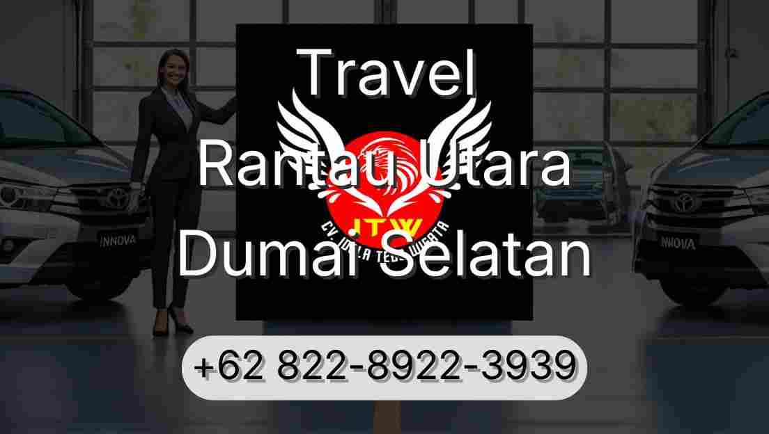 Travel Rantau Utara Dumai Selatan