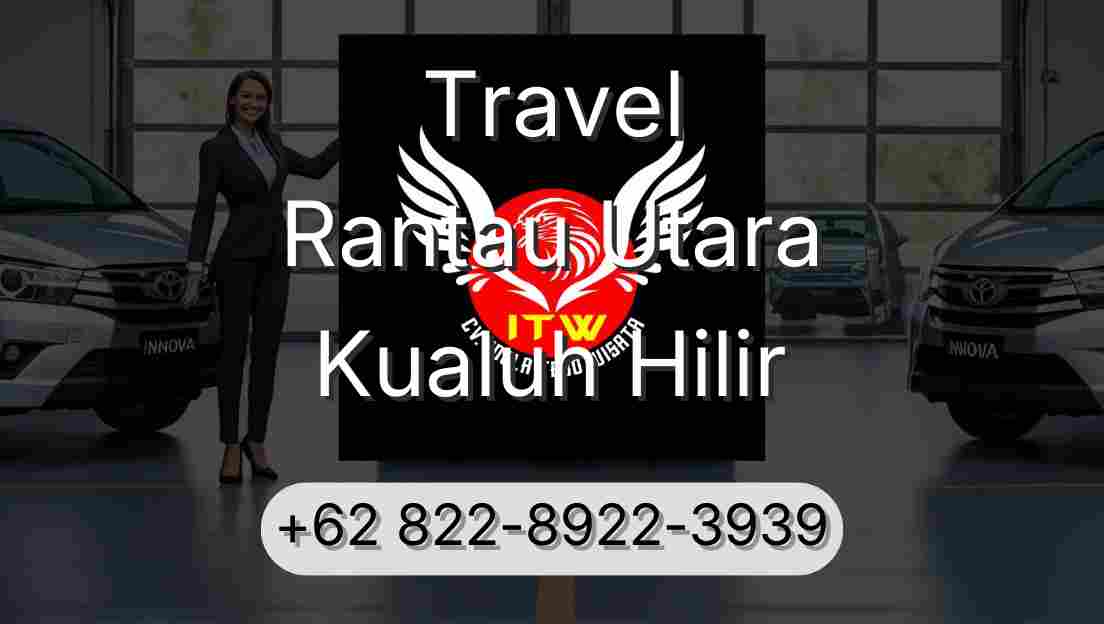 Travel Rantau Utara Kualuh Hilir