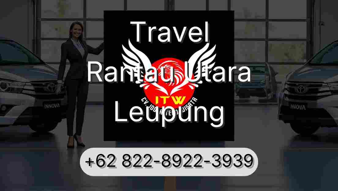 Travel Rantau Utara Leupung