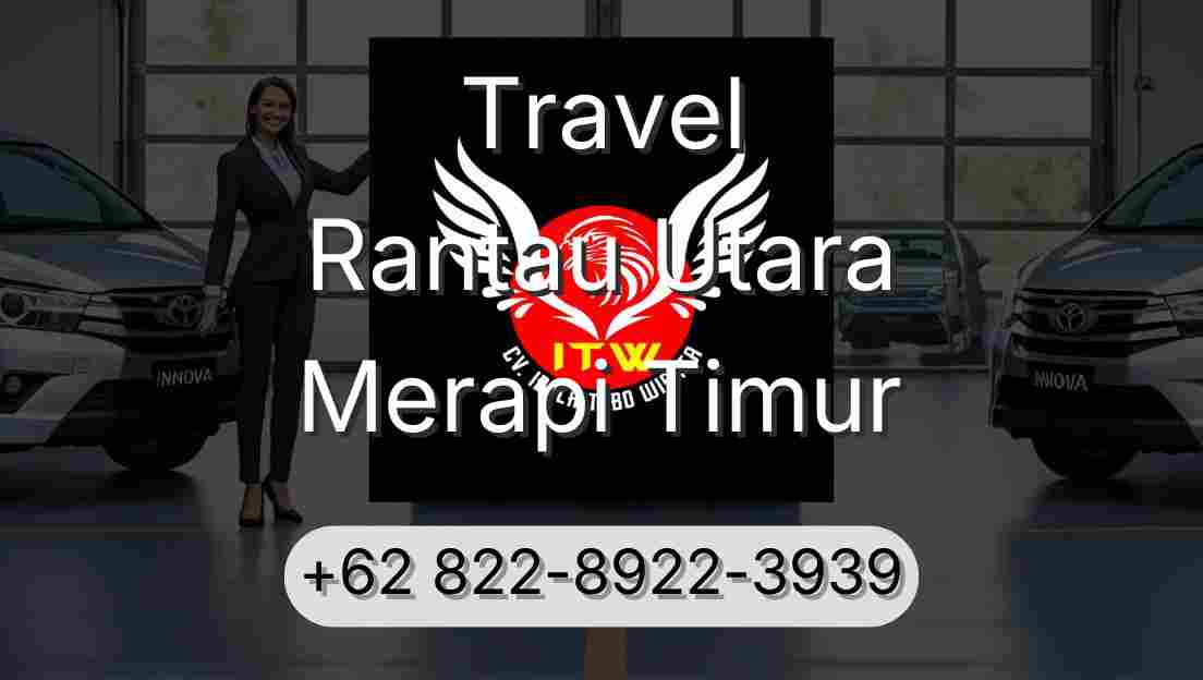 Travel Rantau Utara Merapi Timur