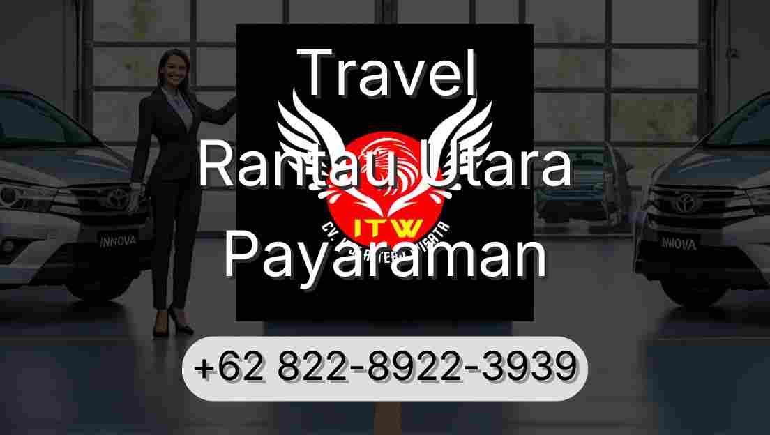 Travel Rantau Utara Payaraman