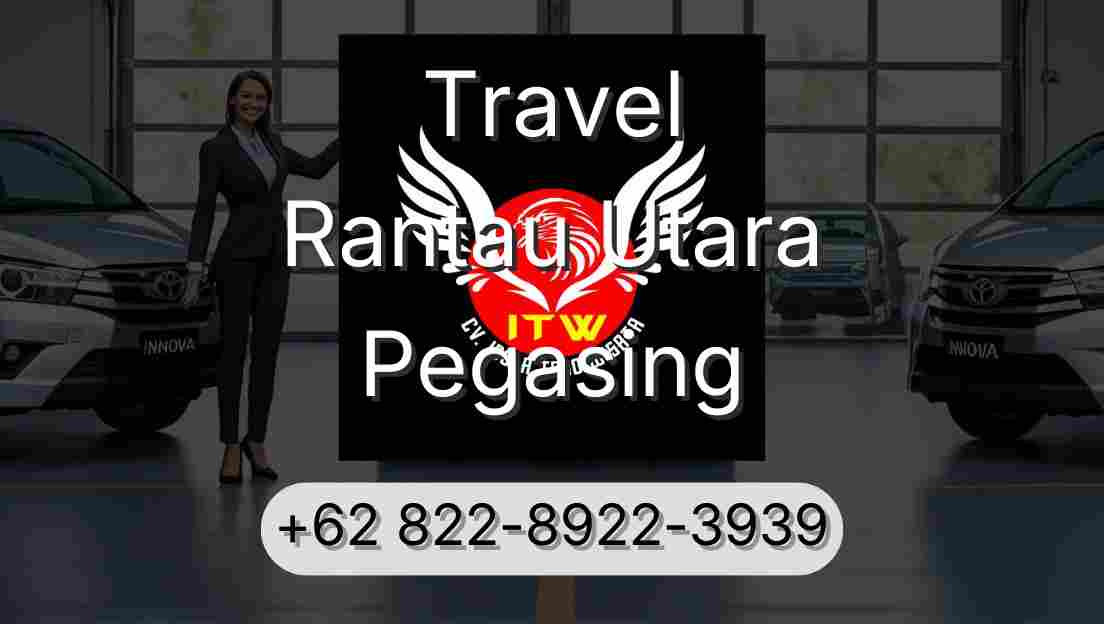 Travel Rantau Utara Pegasing