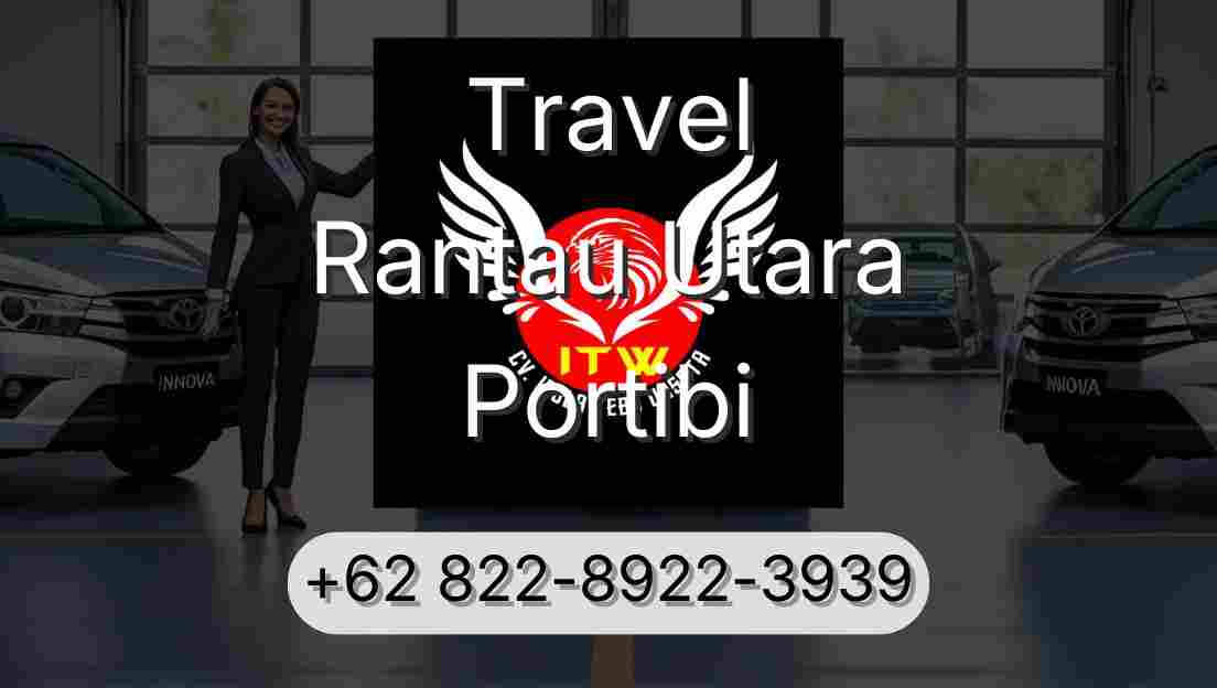 Travel Rantau Utara Portibi