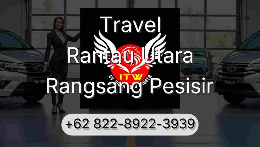 Travel Rantau Utara Rangsang Pesisir