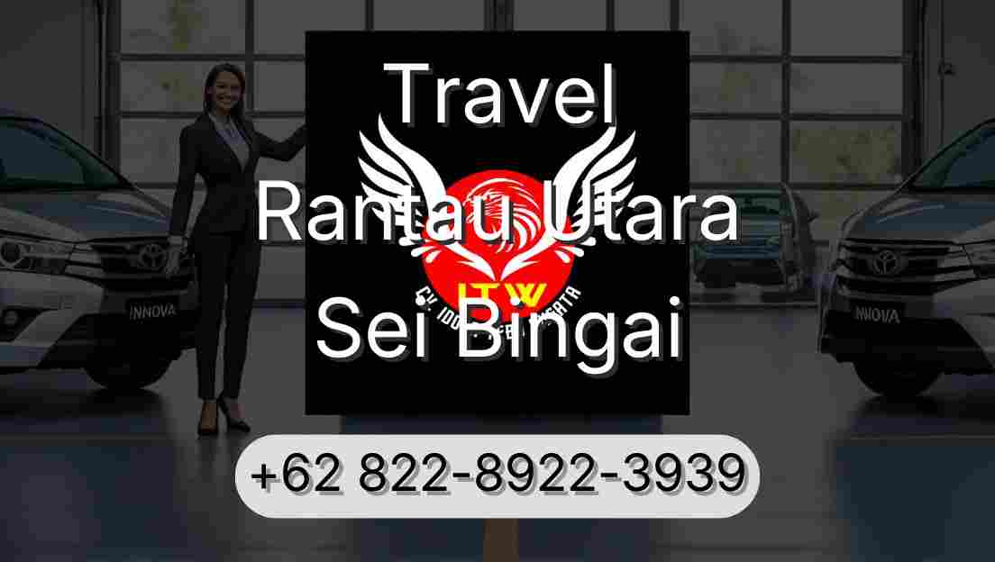 Travel Rantau Utara Sei Bingai