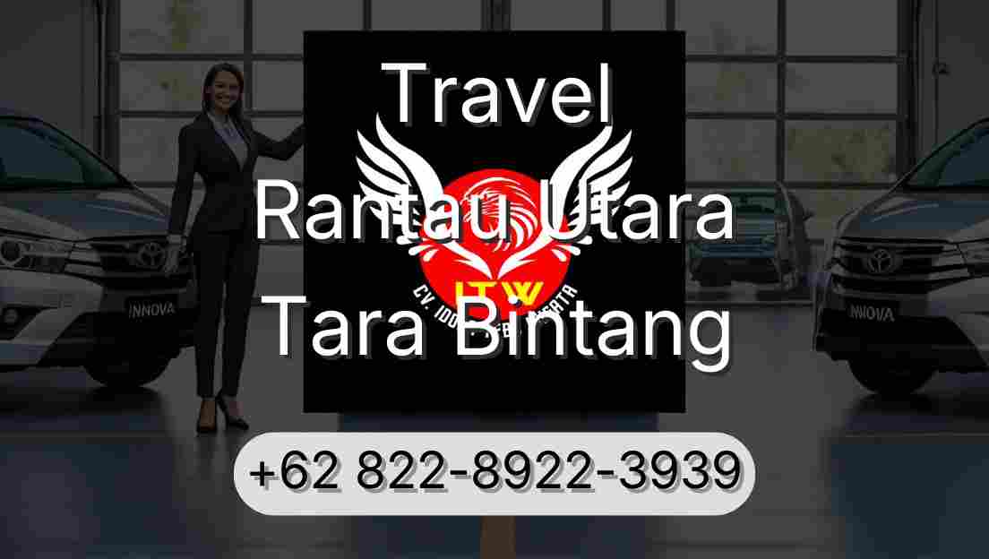 Travel Rantau Utara Tara Bintang