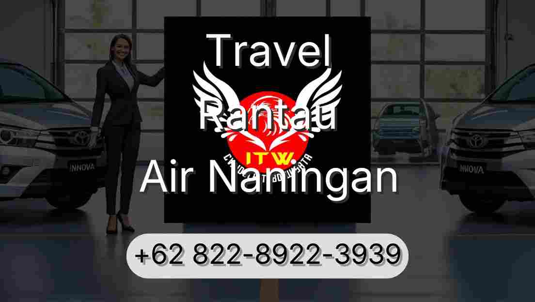 Travel Rantau Air Naningan