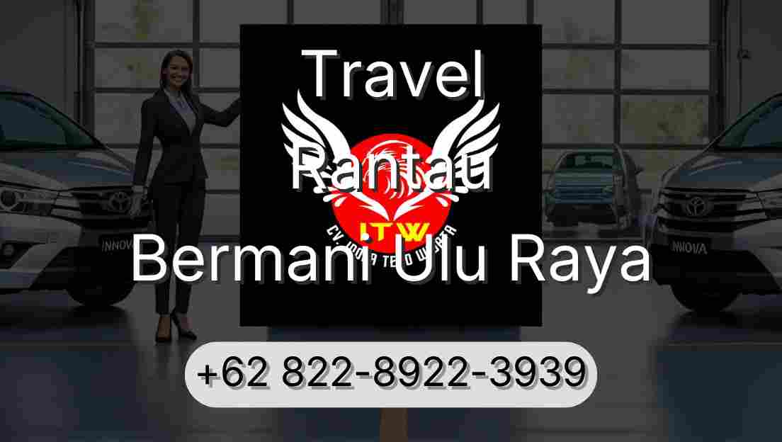 Travel Rantau Bermani Ulu Raya