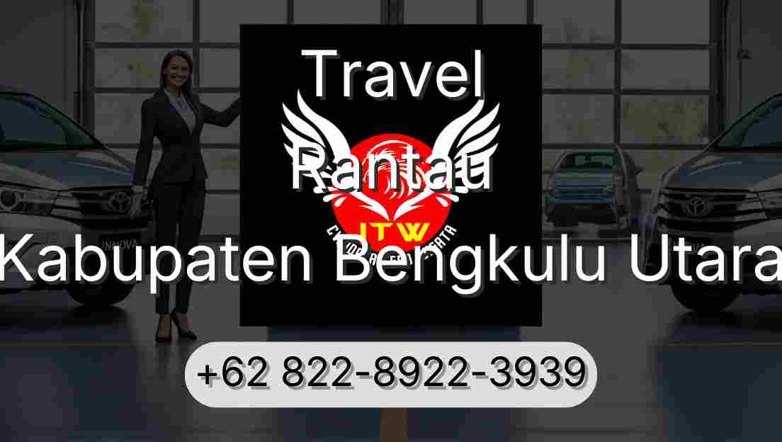 Travel Rantau Kabupaten Bengkulu Utara