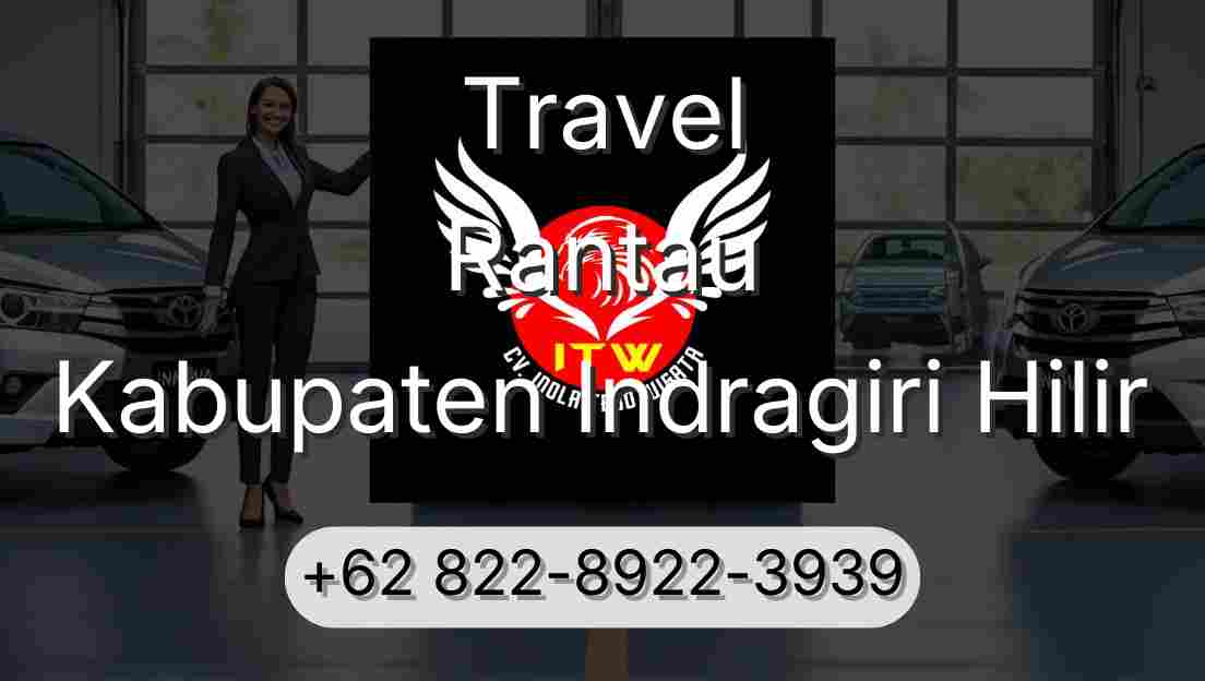 Travel Rantau Kabupaten Indragiri Hilir