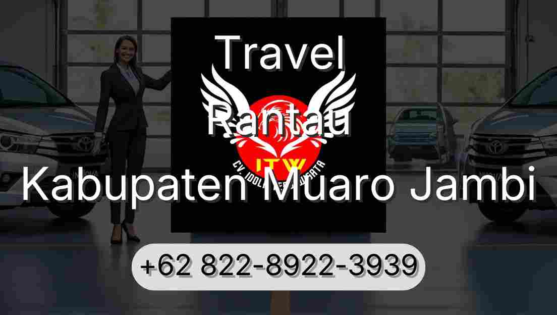 Travel Rantau Kabupaten Muaro Jambi