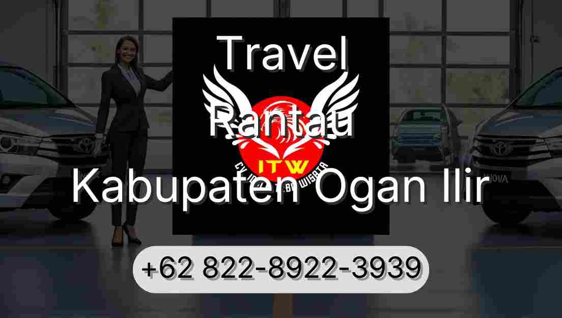 Travel Rantau Kabupaten Ogan Ilir