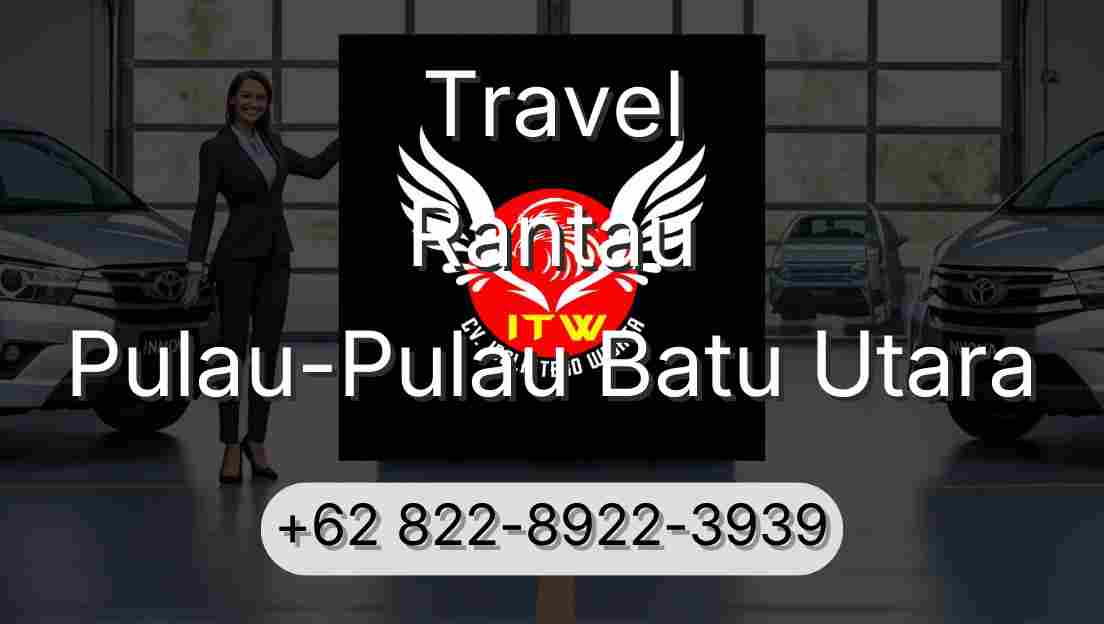 Travel Rantau Pulau-Pulau Batu Utara