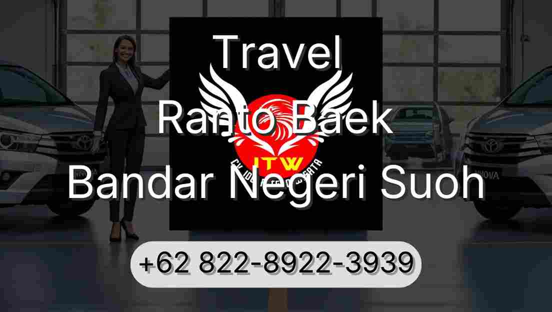 Travel Ranto Baek Bandar Negeri Suoh