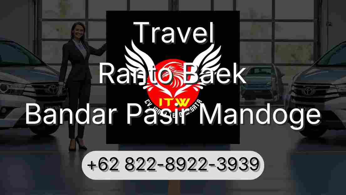 Travel Ranto Baek Bandar Pasir Mandoge