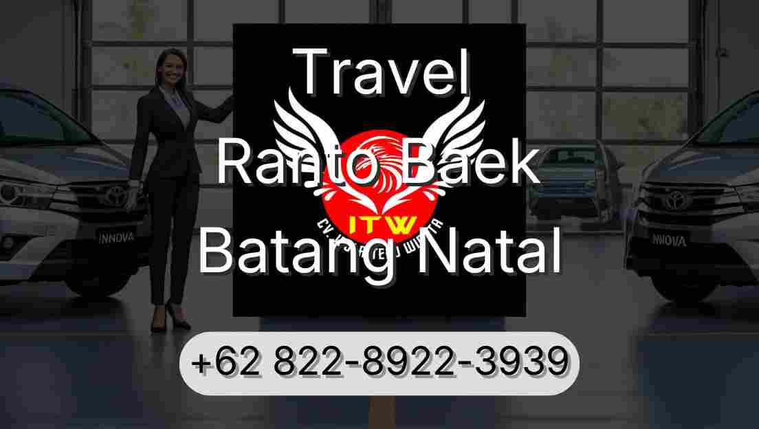 Travel Ranto Baek Batang Natal