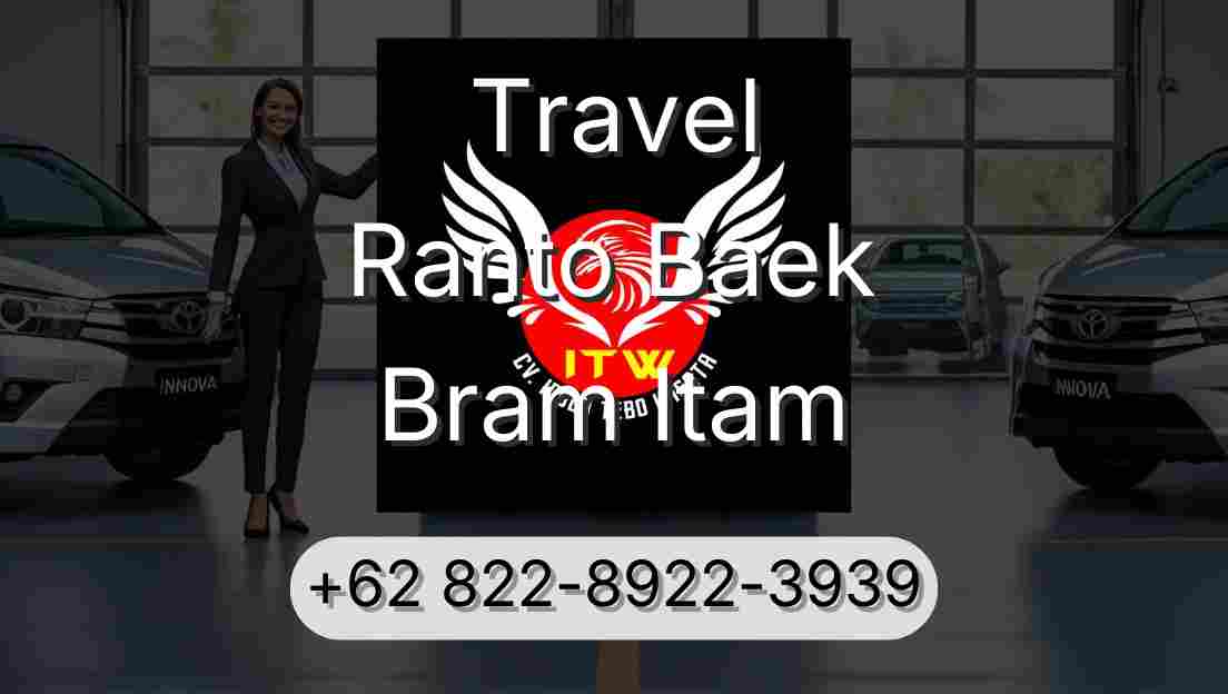 Travel Ranto Baek Bram Itam