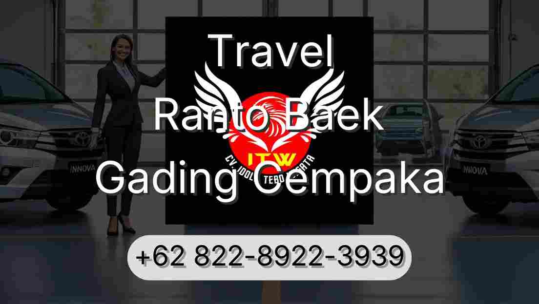 Travel Ranto Baek Gading Cempaka