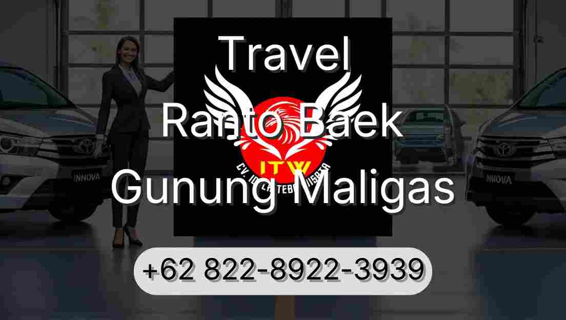 Travel Ranto Baek Gunung Maligas