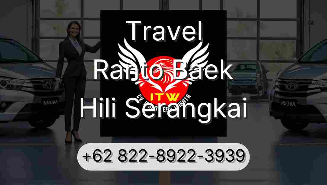 Travel Ranto Baek Hili Serangkai