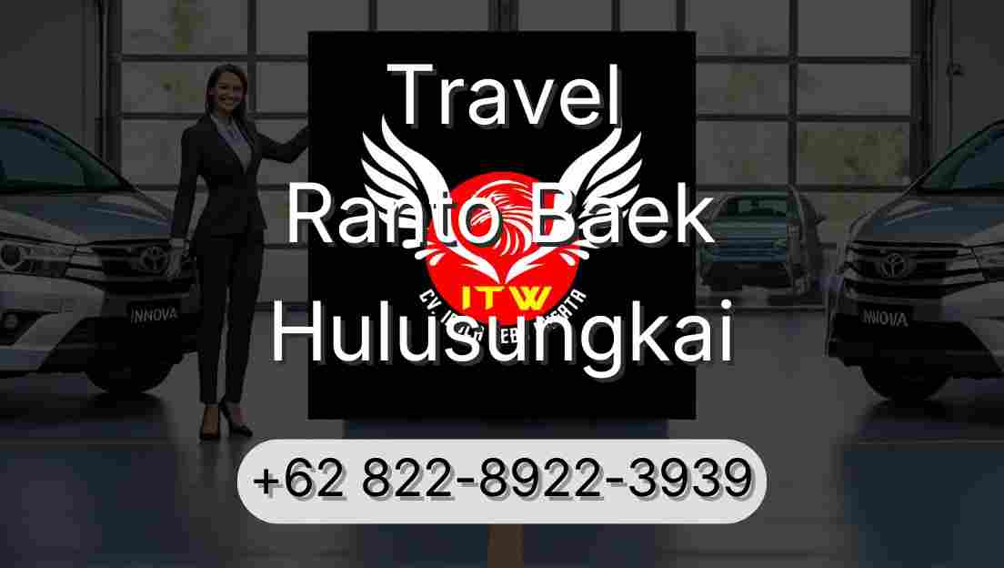 Travel Ranto Baek Hulusungkai