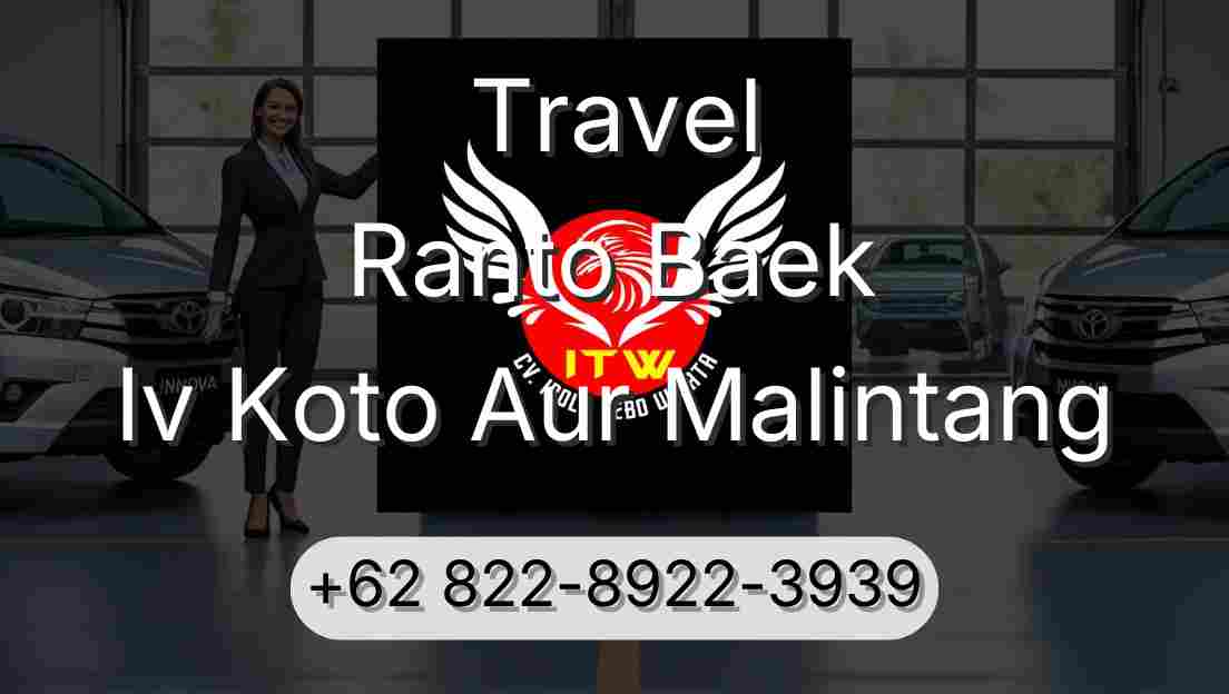 Travel Ranto Baek Iv Koto Aur Malintang