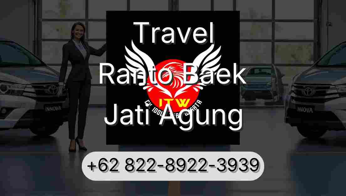Travel Ranto Baek Jati Agung