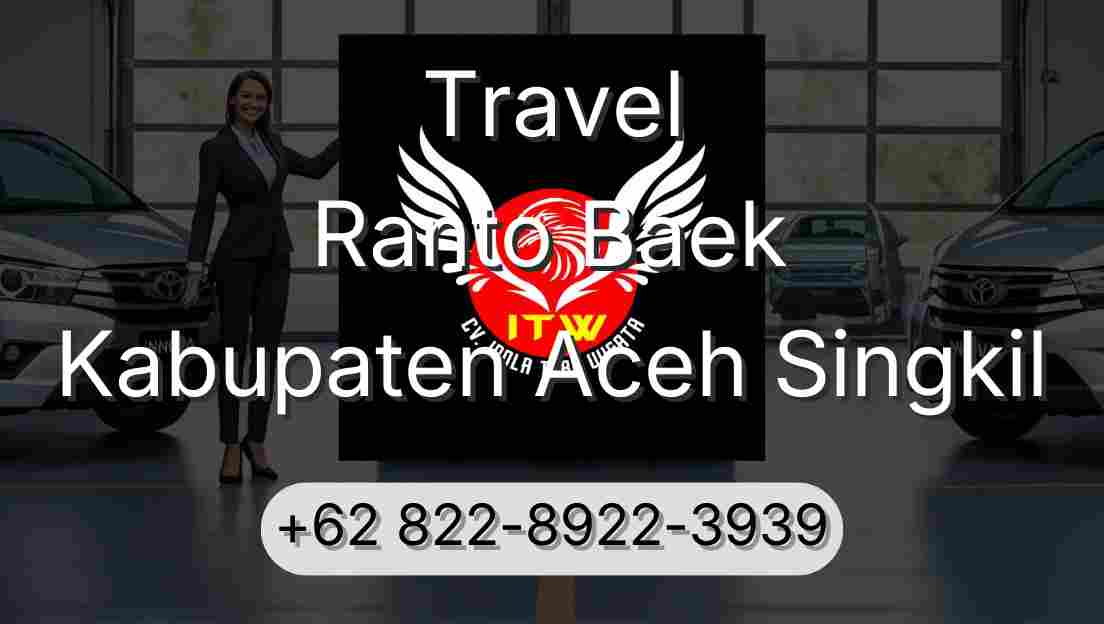Travel Ranto Baek Kabupaten Aceh Singkil