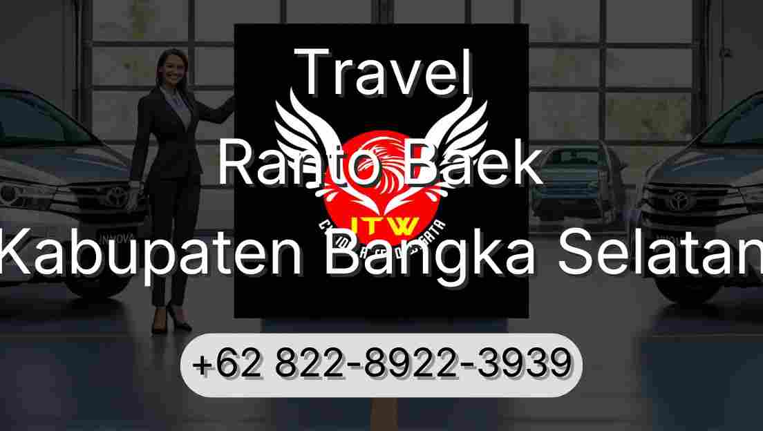 Travel Ranto Baek Kabupaten Bangka Selatan