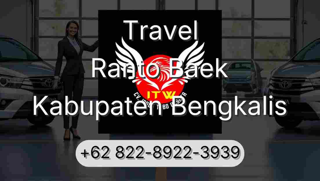 Travel Ranto Baek Kabupaten Bengkalis