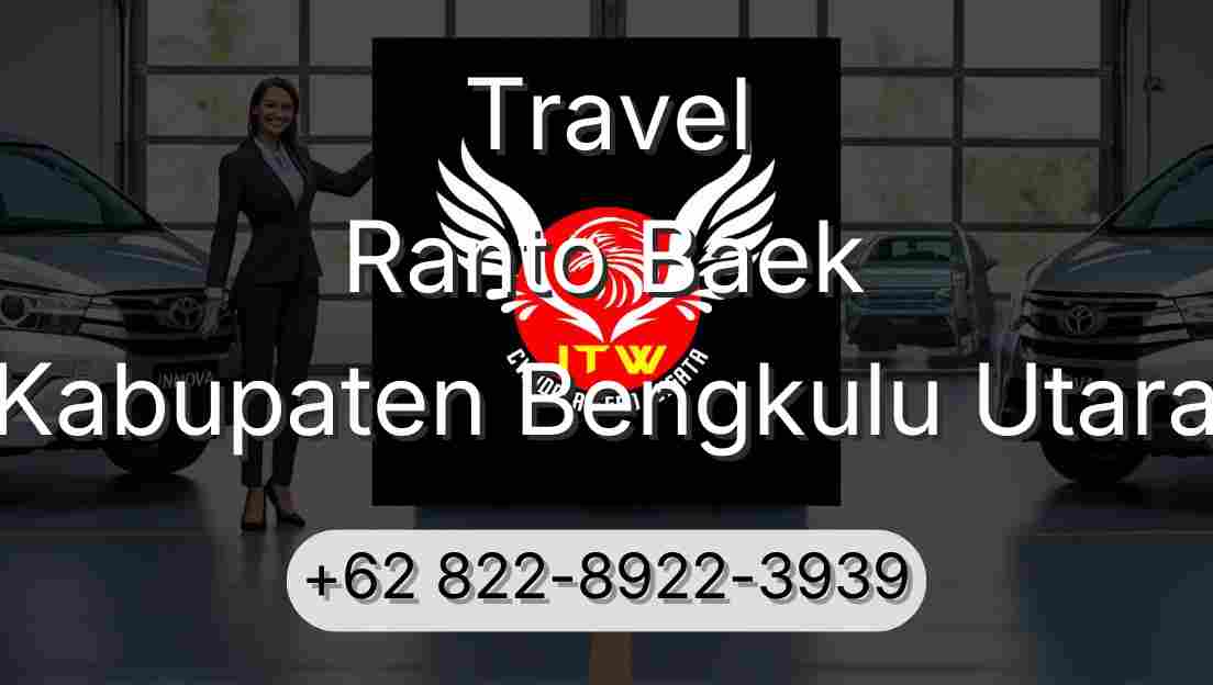 Travel Ranto Baek Kabupaten Bengkulu Utara