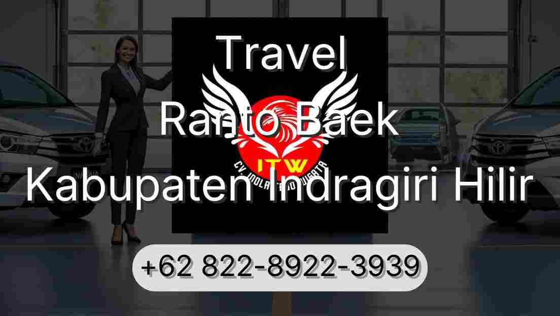 Travel Ranto Baek Kabupaten Indragiri Hilir