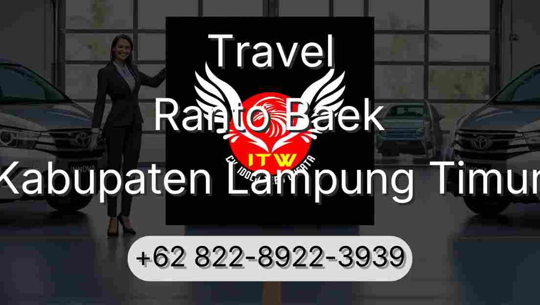 Travel Ranto Baek Kabupaten Lampung Timur
