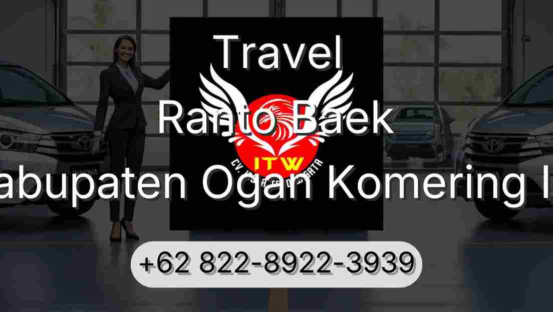 Travel Ranto Baek Kabupaten Ogan Komering Ilir