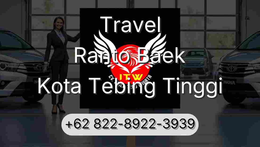 Travel Ranto Baek Kota Tebing Tinggi