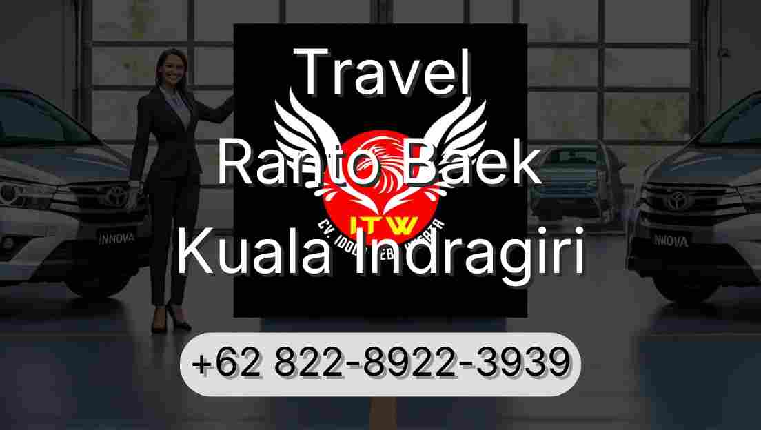 Travel Ranto Baek Kuala Indragiri