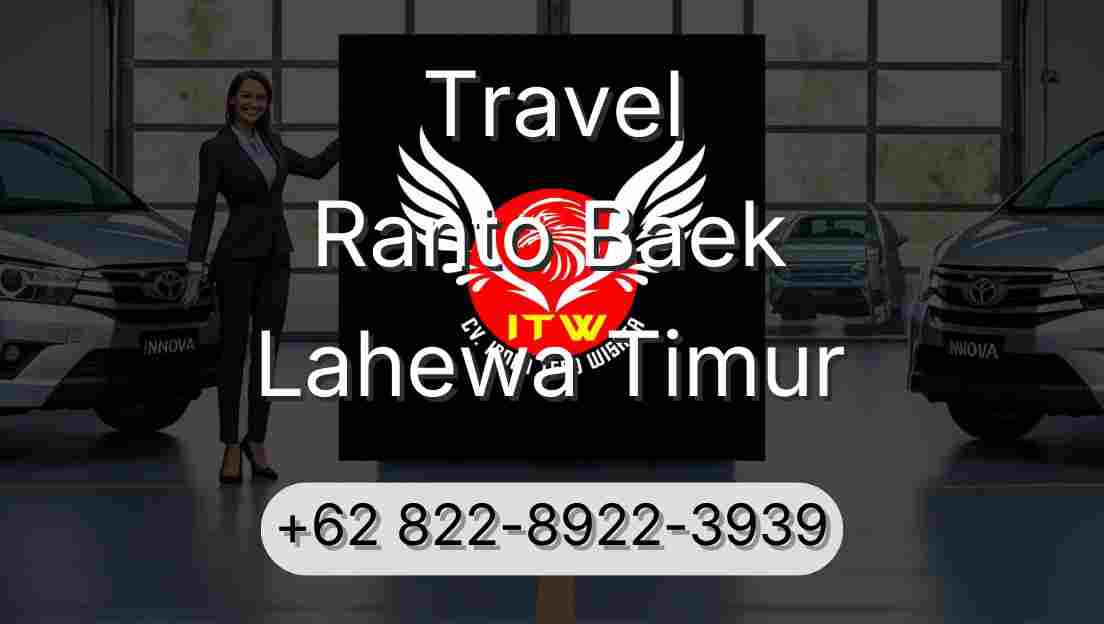 Travel Ranto Baek Lahewa Timur
