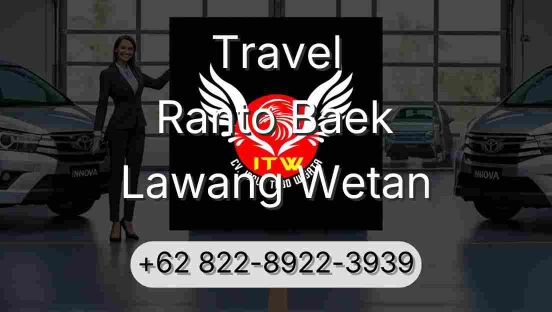 Travel Ranto Baek Lawang Wetan