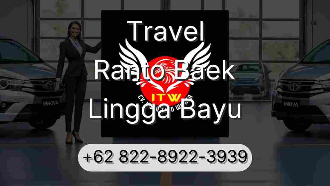 Travel Ranto Baek Lingga Bayu